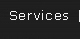 Services
